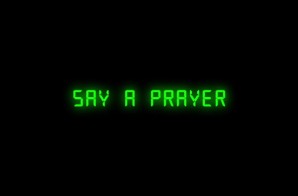 Zumo Kollie – Say A Prayer (Video)