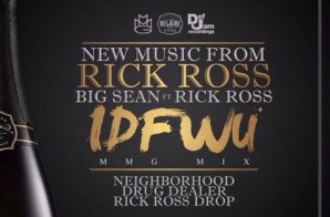 Rick Ross – IDFWU (Remix)