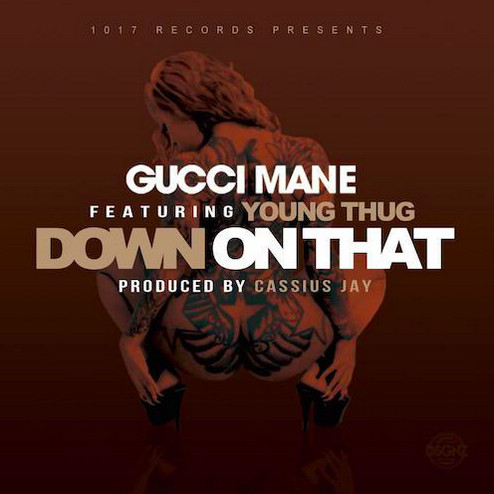 Screen-Shot-2015-02-02-at-11.53.45-AM-1 Gucci Mane - Down On That Ft. Young Thug (Prod. By Cassius Jay)  