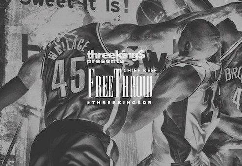 DJ Fly Guy & Chief Keef – Free Throw (Prod. By Young Chop)