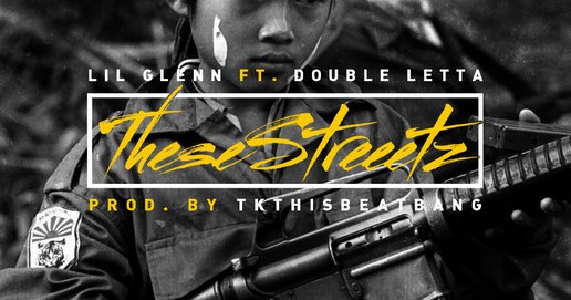 Lil Glenn – These Streetz Ft. Double Letta (Video)