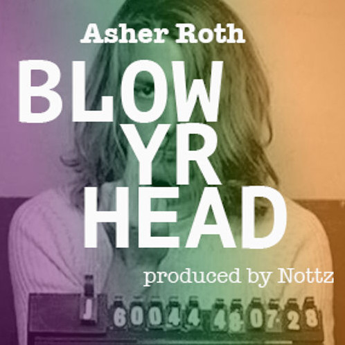 Screen-Shot-2015-02-19-at-11.35.06-AM-1 Asher Roth - Blow Yr Head (Prod by Nottz)  