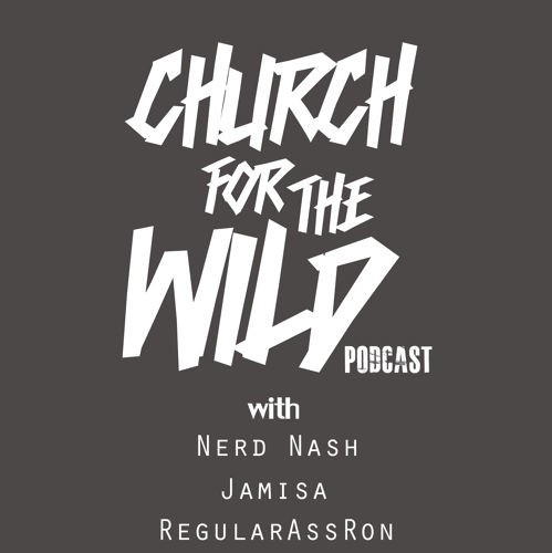Screen-Shot-2015-02-19-at-5.24.22-PM-1-499x500 Nerd Nash, Jamisa, & Regular Ass Ron Present "Church For The Wild" (Episode 7) (Podcast)  