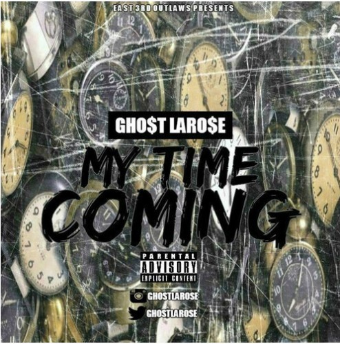 Screen-Shot-2015-02-22-at-12.24.18-PM-1-494x500 Gho$t Laro$e - My Time Coming  