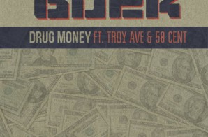 Young Buck – Drug Money Ft. 50 Cent & Troy Ave