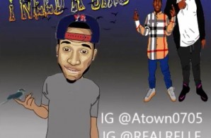ATown – I Need A Bird Ft. Yung Relle