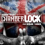 A$AP Tyy Ft. A$AP Yams – Chamber Lock