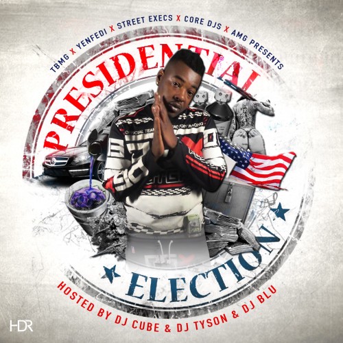 cover1 Presidential - Election (Mixtape)  