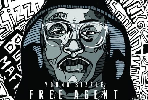 Young Sizzle – Free Agent 2 (Mixtape)