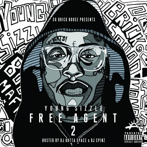 free-agent-2 Young Sizzle - Free Agent 2 (Mixtape)  