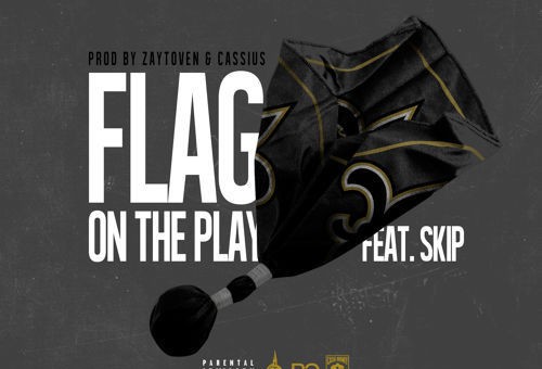 Juvenile x Skip – Flag On The Play (Prod. by Zaytoven & Cassius Jay)