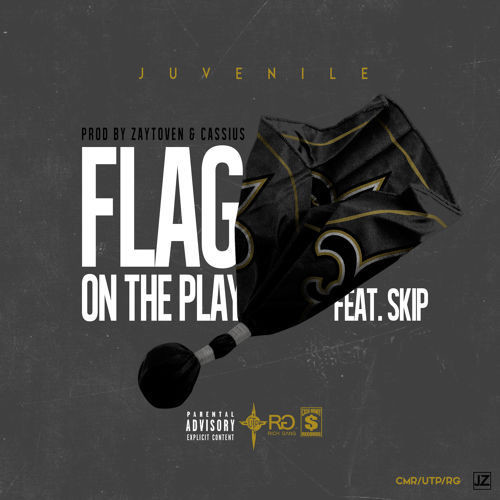 juvenile-flag-on-the-play-feat-skip-500x500 Juvenile x Skip - Flag On The Play (Prod. by Zaytoven & Cassius Jay)  