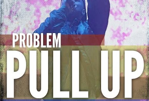 Problem – Pull Up (Freestyle)