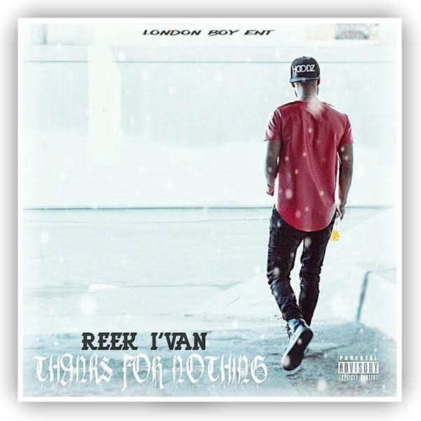 reek-ivan-thanks-for-nothing-mixtape-HHS1987-2015 Reek I'van - Thanks For Nothing (Mixtape)  