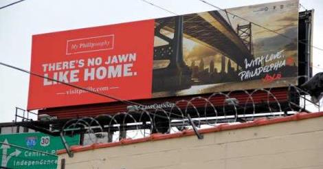 The City Of Philadelphia & VisitPhilly.com Unveil New “There’s No Jawn Like Home” Billboards (Photos)