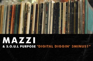 Mazzi & S.O.U.L. Purpose – Digital Diggin’ 3Minus1 (EP)