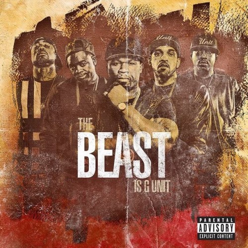 the-beast-is-g-unit-500x500 G-Unit Releases Two New Records, "I'm Grown" & "Boy Boy"  