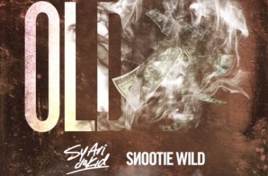Sy Ari Da Kid x Snootie Wild – Old (Prod. by Will-A-Fool & Bobby Kritical)