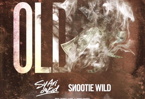 Sy Ari Da Kid x Snootie Wild – Old (Prod. by Will-A-Fool & Bobby Kritical)