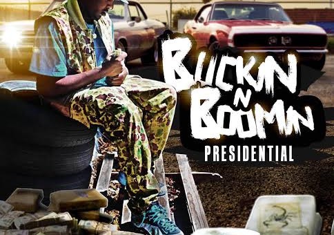Presidential – Buckin N Boomin