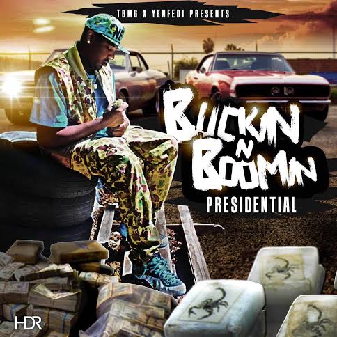 unnamed-71 Presidential - Buckin N Boomin  