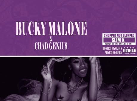 Bucky Malone – Don’t Stre$$ (Chopped Not Slopped) Hosted By DJ Slim K