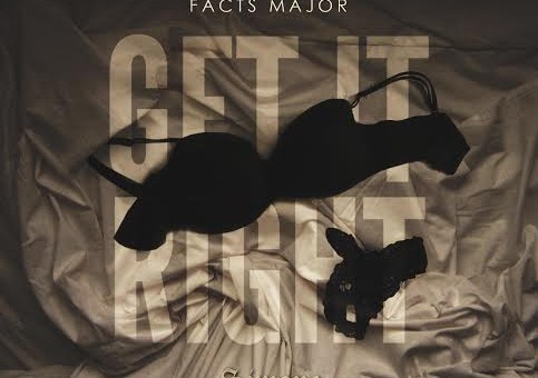 Facts Major – Get It Right