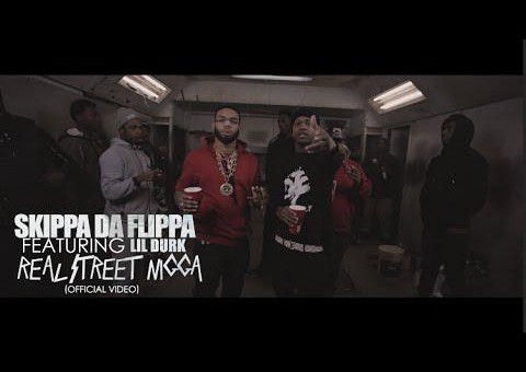 Skippa Da Flippa x Lil Durk – Real Street Nigga (Video)