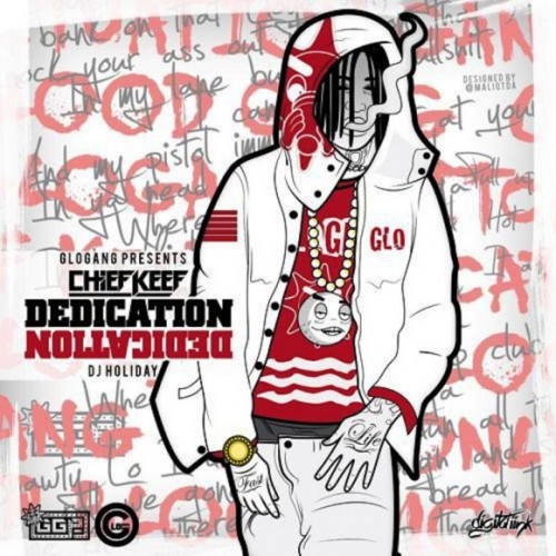 Chief-Keef-Dedication-580x580-500x500 Chief Keef - Hate Me Now/I Don't Trust These N*ggas  