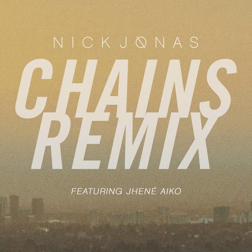 IP54iDt-500x500 Nick Jonas - Chains (Remix) Ft. Jhene Aiko  