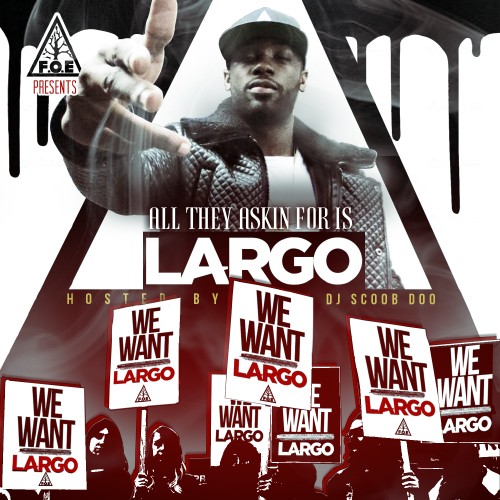 Largo_All_They_Askin_For_Is_Largo-front-large-500x500 Largo - All They Askin For Is Largo (Mixtape)  