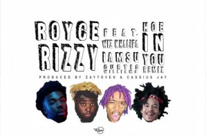 Royce Rizzy – Hoe In You (Remix) Ft. IAMSU!, Curtis Williams, & Zaytoven (Prod. By Zaytoven & Cassius Jay)