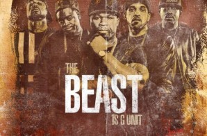 G-Unit – The Beast Is G-Unit (Album Stream)