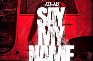 AR-AB – Say My Name