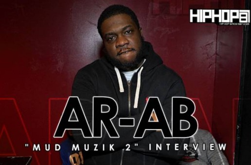 AR-AB Talks Mud Muzik 2, Rappers He Don’t Fuck With, OBH & More (Video)