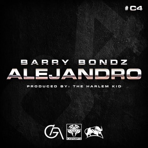 barry-bondz-alejandro-prod-by-the-harlem-kid-HHS1987-2015-500x500 Barry Bondz - Alejandro (Prod by The Harlem Kid)  