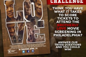 Enter To Win Tickets To ‘Brotherly Love’ Movie Screening In Philadelphia, Pa