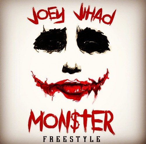 joey-jihad-monster-freestyle-HHS1987-2015-500x493 Joey Jihad - Monster Freestyle  