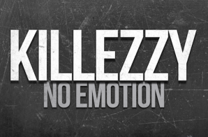 Killezzy – No Emotion