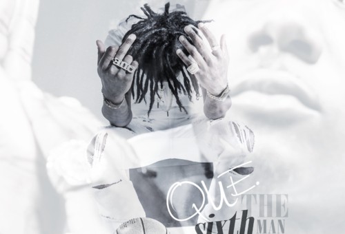 Que – The Sixth Man (Mixtape)