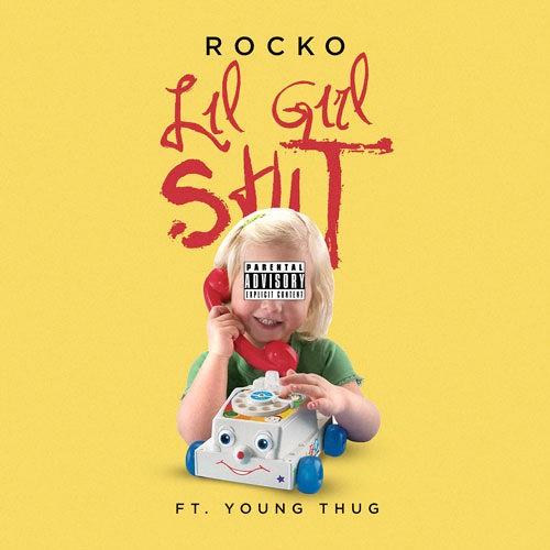 rocko-lil-girl-500x500 Rocko - Lil Girl Shit Ft. Young Thug  
