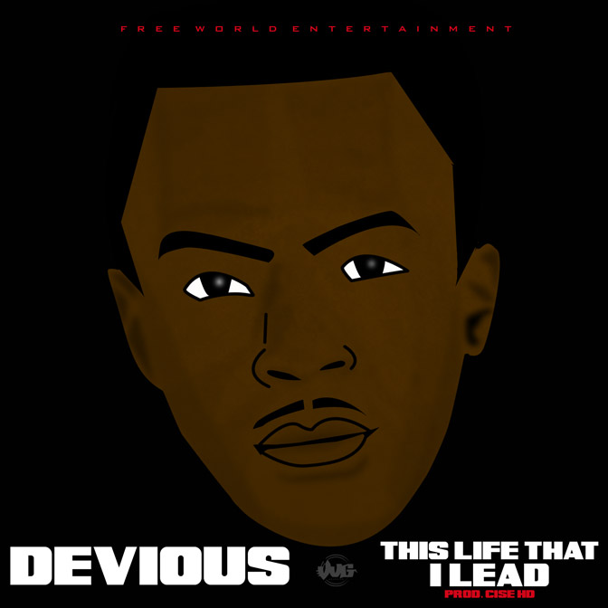 unnamed-312 Devious - This Life That I Lead (Prod. by Cise HD)  