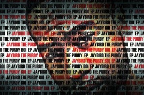 Jaybird The Purdy Boi – Jaybird The Purdy Boi (EP)