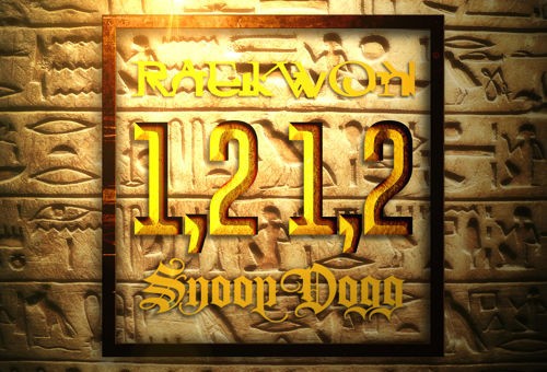 Raekwon – 1,2 1,2 Ft. Snoop Dogg