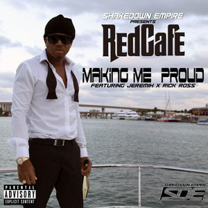 Red Cafe – Making Me Proud Ft. Jeremih & Rick Ross