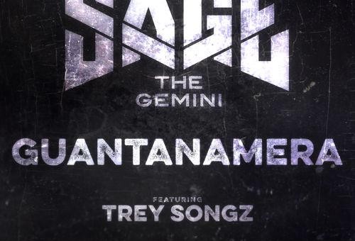 Sage the Gemini – Guantanamera Ft. Trey Songz