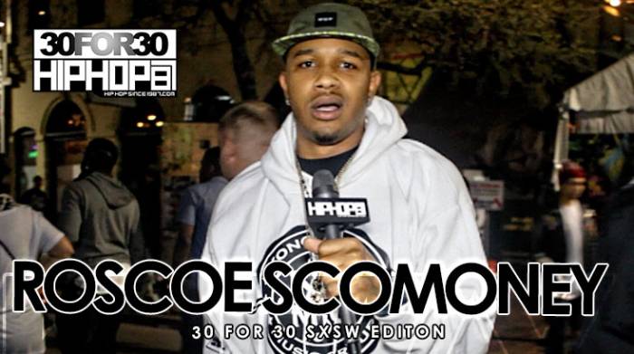 DailyThumbnail-April2015-146 Roscoe ScoMoney - 30 For 30 Freestyle (2015 SXSW Edition) (Video)  
