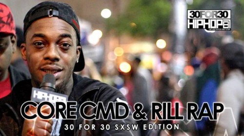 DailyThumbnail-April2015-174-500x279 Core CMD & Rill Rap - 30 For 30 Freestyle (2015 SXSW Edition) (Video)  
