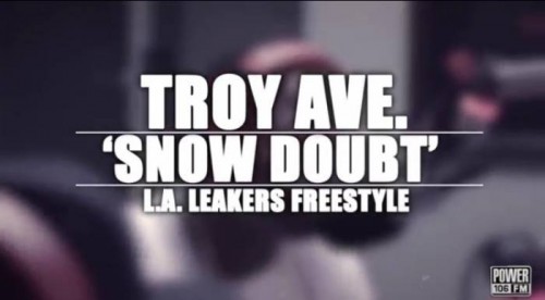 FullSizeRender-26-500x276 Troy Ave & Young Lito - Snow Doubt (LA Leakers Freestyle)  
