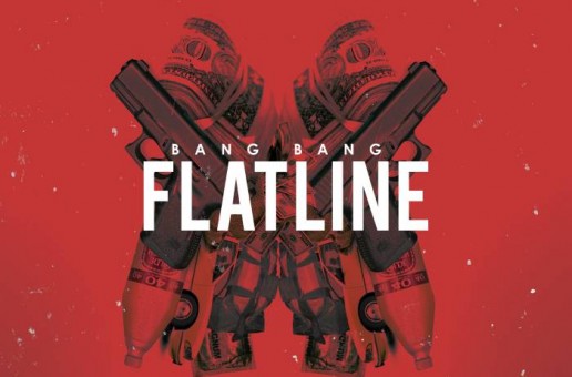 Bang Bang – Flatline